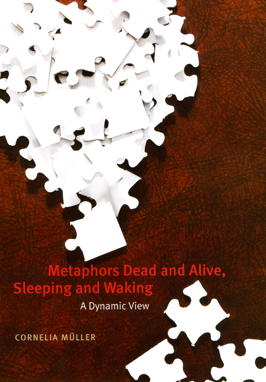 Metaphors Dead and Alive, Sleeping and Waking