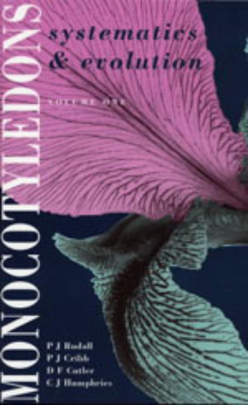 Monocotyledons: Systematics and Evolution