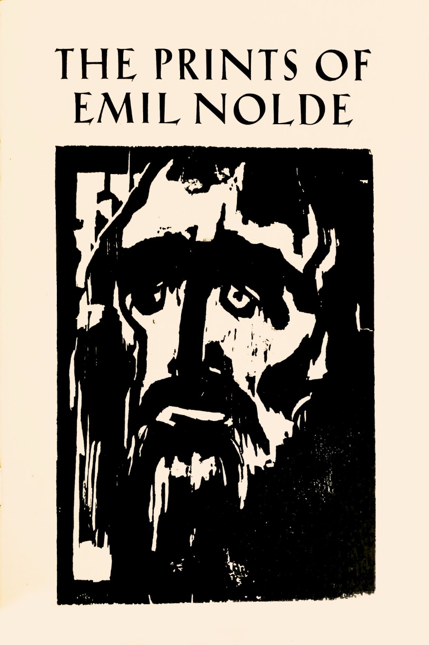 The Prints of Emil Nolde: (1897–1956)