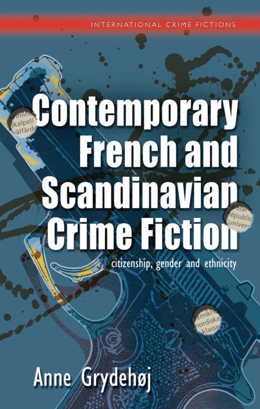 Contemporary French and Scandinavian Crime Fiction