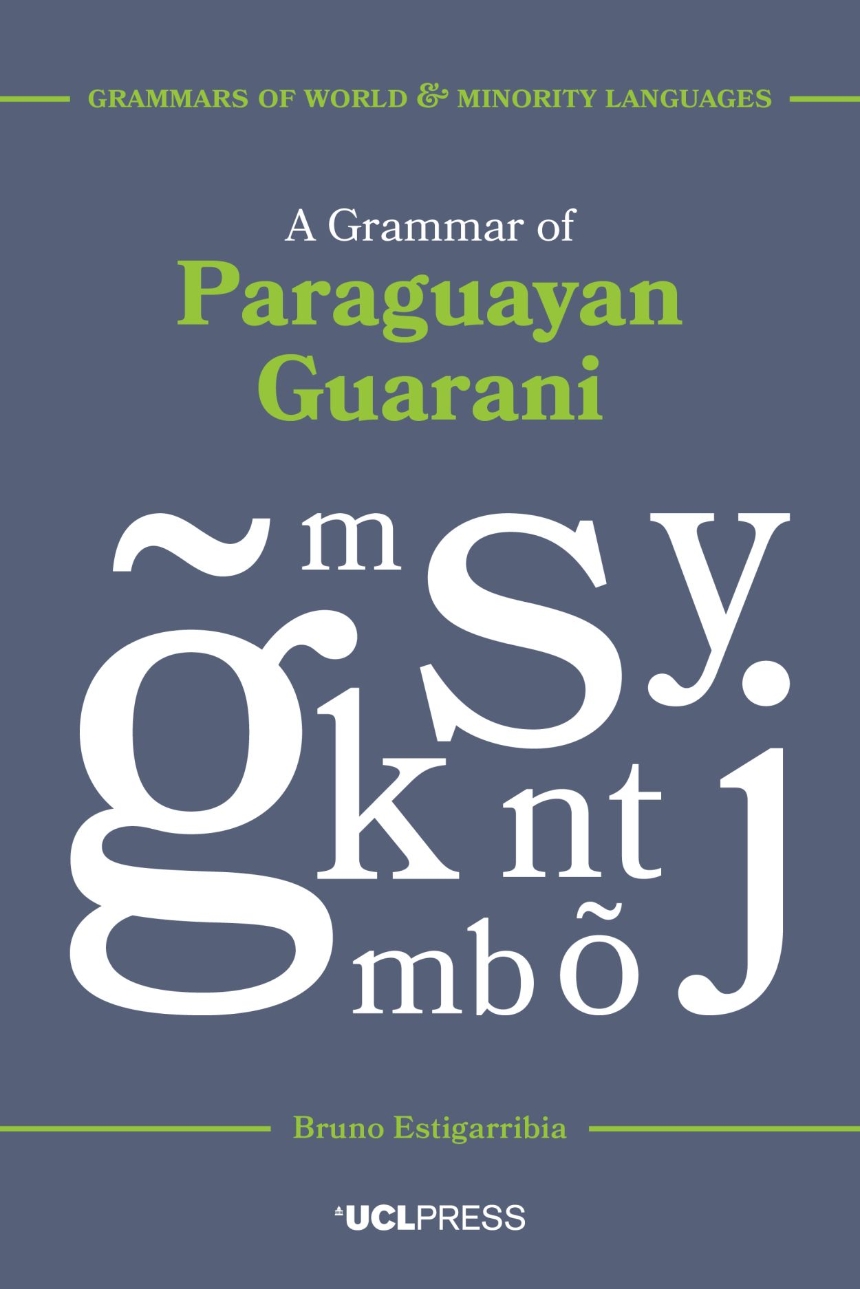 A Grammar of Paraguayan Guarani,