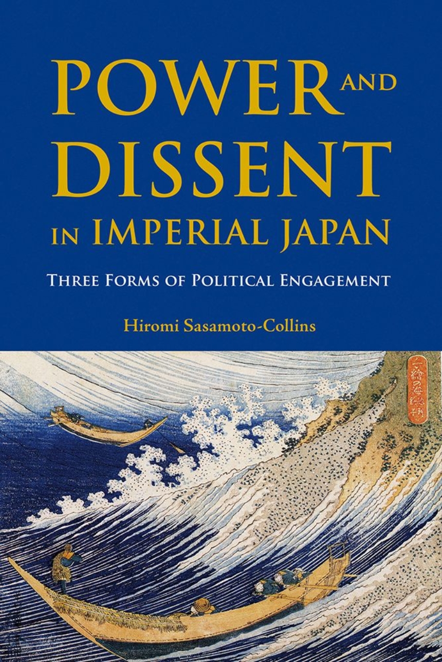 Power and Dissent in Imperial Japan