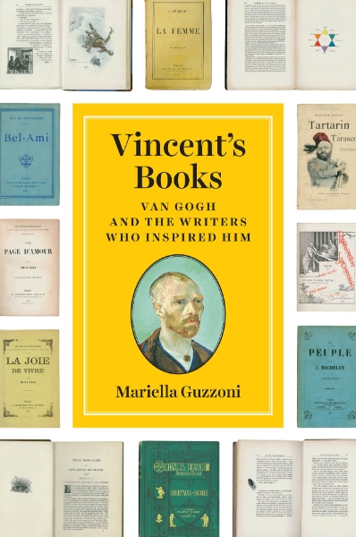 Vincent’s Books: Van Gogh and the Writers Who Inspired Him